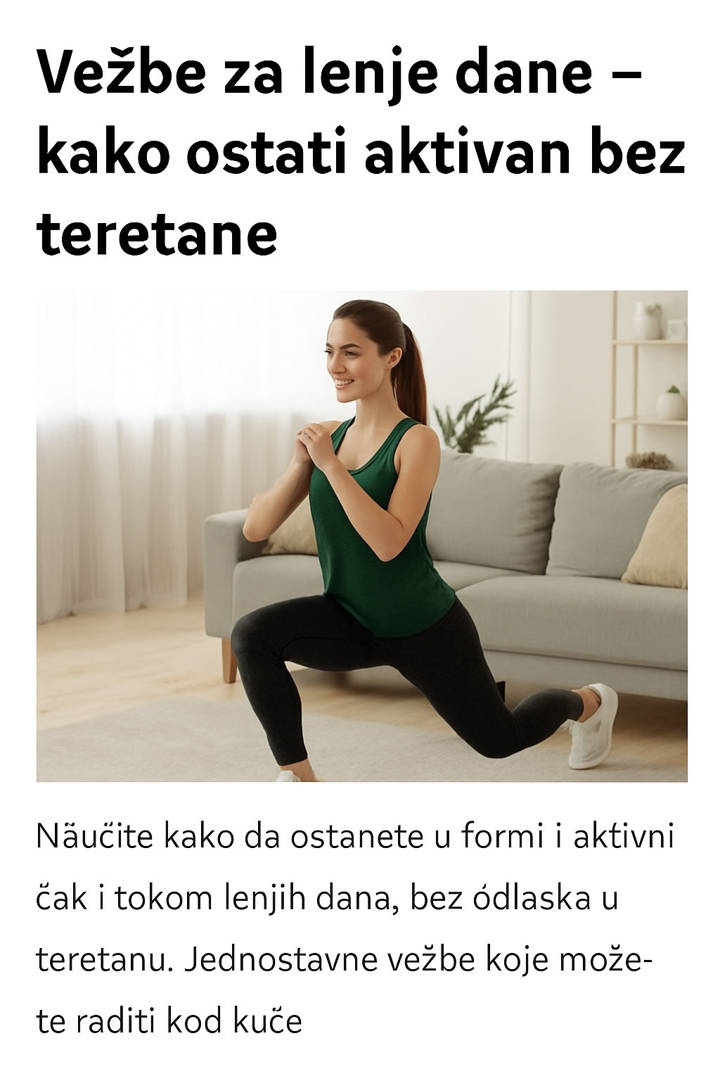 Vežbe za lenje dane – kako ostati aktivan bez teretane